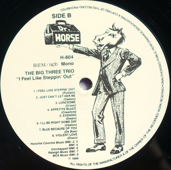 The Big Three Trio - I Feel Like Steppin' Out (Vinyl, LP, Compilation, Mono) Very Good (VG) / Very Good (VG)