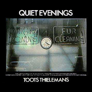 Toots Thielemans - Quiet Evenings (Vinyl, LP, Album)