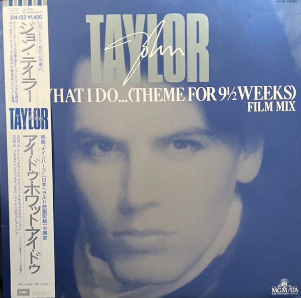 John Taylor - I Do What I Do...(Theme For 9½ Weeks) (Vinyl, 12", 45 RPM) Very Good Plus (VG+) / Very Good (VG)