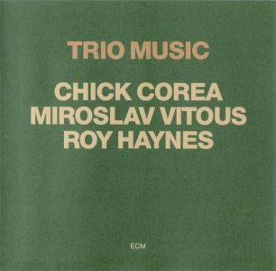 Chick Corea - Trio Music (Vinyl, LP, Album)