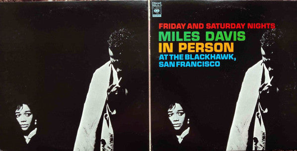 Miles Davis - In Person Friday And Saturday Nights At The Blackhawk, San Francisco (2xVinyl, LP, Album, Stereo) Very Good Plus (VG+) / Very Good (VG)