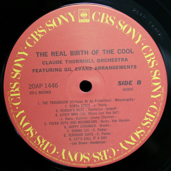 Claude Thornhill And His Orchestra - The Real Birth Of The Cool (Featuring Gil Evans Arrangements) (Vinyl, LP, Album, Reissue, Mono) Near Mint (NM or M-) / Near Mint (NM or M-)