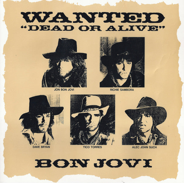Bon Jovi - Wanted Dead Or Alive (Vinyl, 12", 45 RPM) Very Good Plus (VG+) / Very Good (VG)