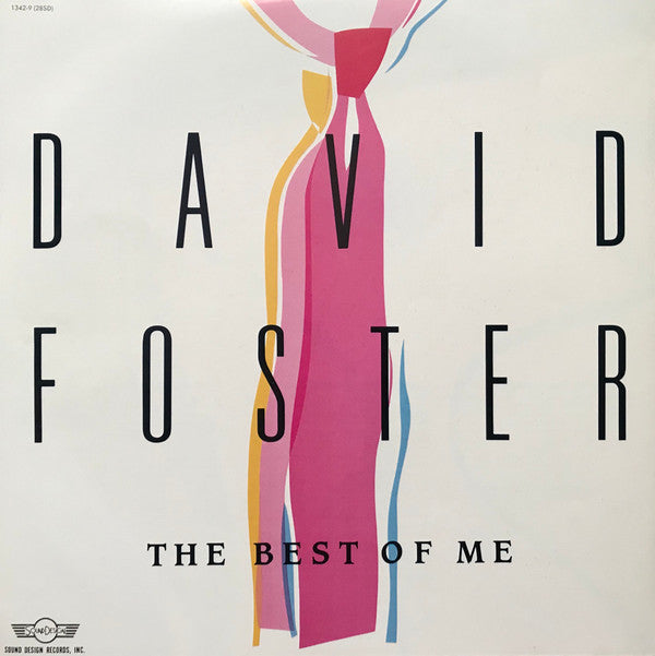 David Foster - The Best Of Me (Vinyl, LP, Album, Stereo) Very Good Plus (VG+) / Very Good Plus (VG+)