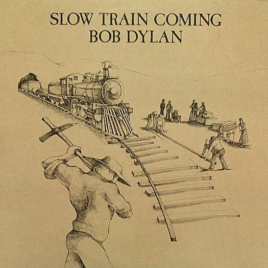Bob Dylan - Slow Train Coming (Vinyl, LP, Album) Very Good (VG) / Very Good (VG)