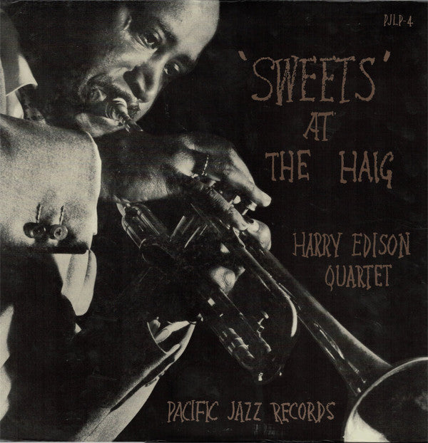 The Harry Edison Quartet - 'Sweets' At The Haig (Vinyl, LP, Album, Reissue, Mono) Very Good Plus (VG+) / Very Good Plus (VG+)