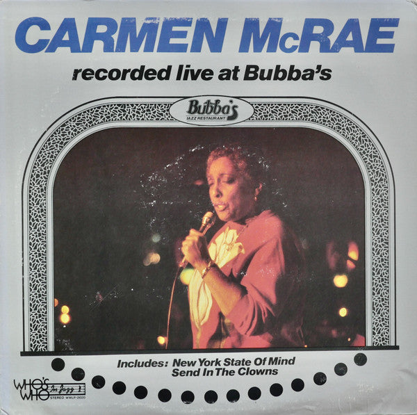Carmen McRae - Recorded Live At Bubba's (Vinyl, LP, Album) Very Good Plus (VG+) / Very Good (VG)