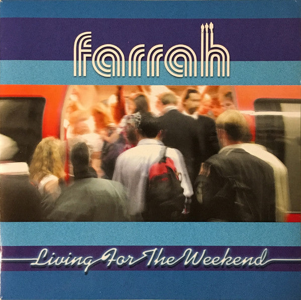 Farrah - Living For The Weekend (Vinyl, 7", Single) Very Good Plus (VG+) / Very Good Plus (VG+)