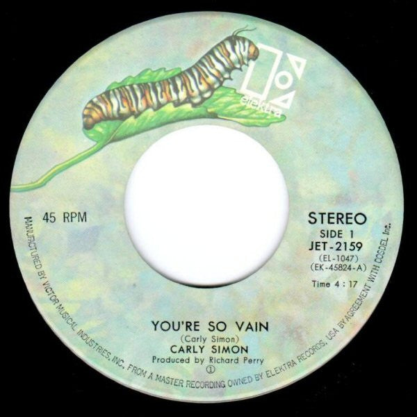Carly Simon - You're So Vain (Vinyl, 7", 45 RPM) Very Good (VG) / Very Good Plus (VG+)