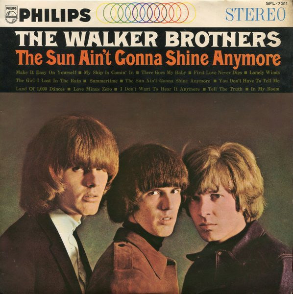 The Walker Brothers - The Sun Ain't Gonna Shine Anymore (Vinyl, LP, Compilation, Stereo) Good Plus (G+) / Very Good (VG)