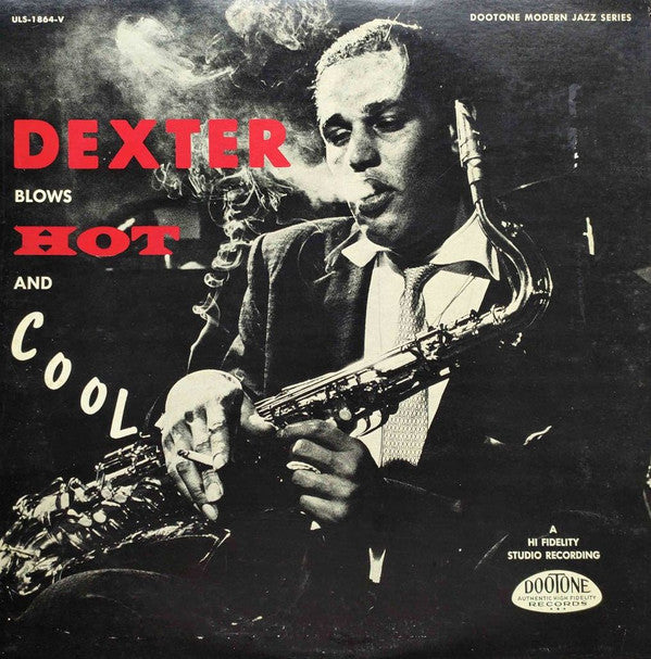 Dexter Gordon - Dexter Blows Hot And Cool (Vinyl, LP, Reissue, Mono)