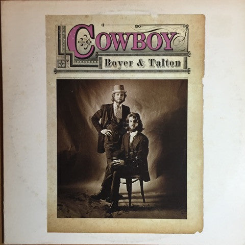 Cowboy (6) - Boyer & Talton (Vinyl, LP, Album) Good Plus (G+) / Very Good Plus (VG+)
