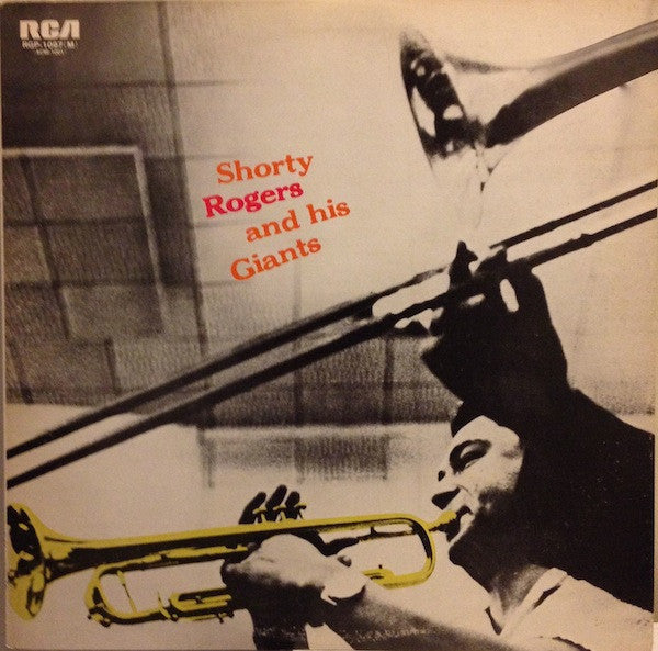 Shorty Rogers And His Giants - Shorty Rogers And His Giants (Vinyl,...