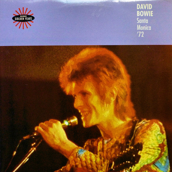 David Bowie - Santa Monica '72 (2xVinyl, LP, Album, Partially Unofficial, Remastered, Stereo) Very Good (VG) / Very Good Plus (VG+)