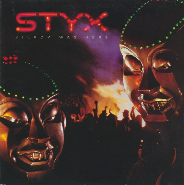 Styx - Kilroy Was Here (Vinyl, LP, Album) Very Good Plus (VG+) / Very Good Plus (VG+)