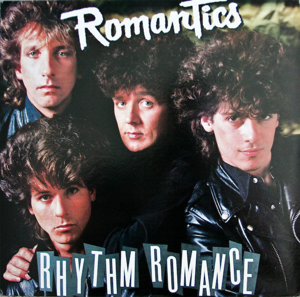 The Romantics - Rhythm Romance (Vinyl, LP, Album) Very Good Plus (VG+) / Very Good (VG)