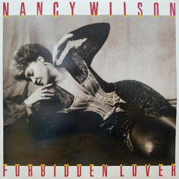 Nancy Wilson - Forbidden Lover (Vinyl, LP, Album) Very Good Plus (VG+) / Very Good (VG)