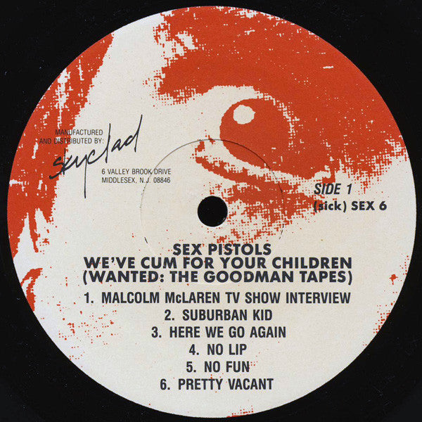 Sex Pistols - We've Cum For Your Children (Wanted: The Goodman Tapes) (Vinyl, LP, Compilation) Near Mint (NM or M-) / Near Mint (NM or M-)