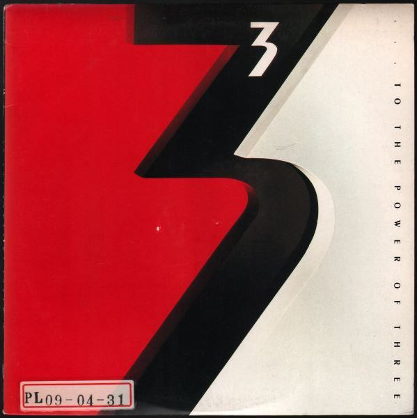 3 (2) - … To The Power Of Three (Vinyl, LP, Album, Stereo) Near Mint (NM or M-) / Very Good Plus (VG+)