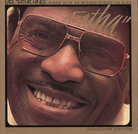 Earl Hines - "Fatha" (Vinyl, LP, Album) Very Good Plus (VG+) / Very Good Plus (VG+)