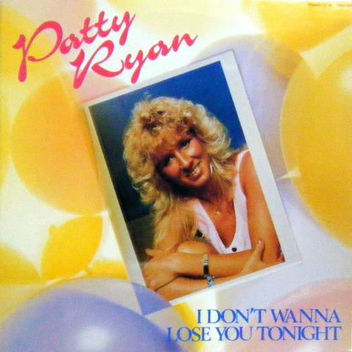 Patty Ryan - I Don't Wanna Lose You Tonight (Vinyl, 12", 45 RPM, Promo) Very Good Plus (VG+) / Very Good (VG)