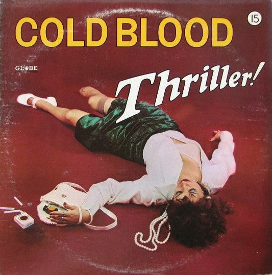 Cold Blood - Thriller! (Vinyl, LP, Album, Misprint) Very Good Plus (VG+) / Very Good Plus (VG+)