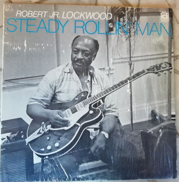 Robert Lockwood Jr. - Steady Rollin' Man (Vinyl, LP, Album) Very Good Plus (VG+) / Very Good Plus (VG+)
