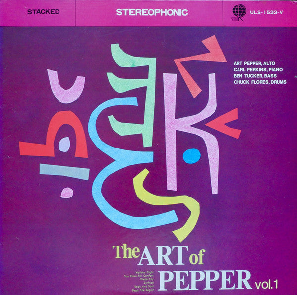 Art Pepper Quartet - The Art Of Pepper Vol. 1 (Vinyl, LP, Album, Reissue, Stereo) Very Good Plus (VG+) / Very Good Plus (VG+)