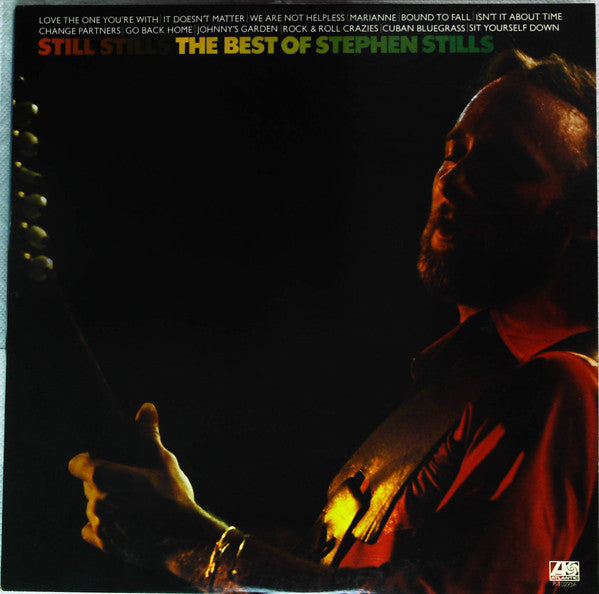 Stephen Stills - Still Stills: The Best Of Stephen Stills (Vinyl, LP, Compilation) Very Good (VG) / Very Good (VG)