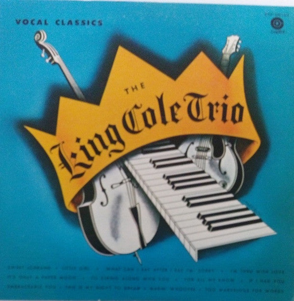 The Nat King Cole Trio - Vocal Classics (Vinyl, LP, Album, Compilation) Very Good Plus (VG+) / Very Good (VG)