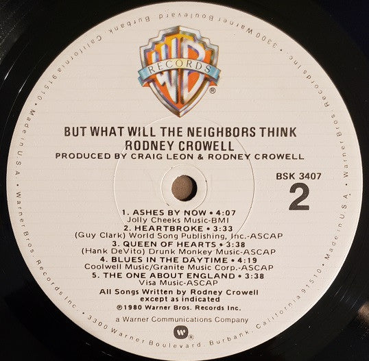 Rodney Crowell - But What Will The Neighbors Think (Vinyl, LP, Album) Very Good (VG) / Very Good (VG)