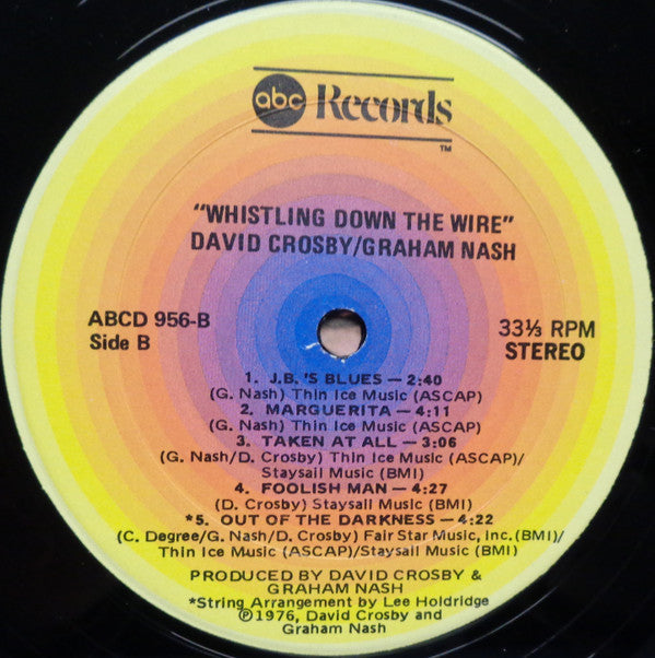 Crosby & Nash - Whistling Down The Wire (Vinyl, LP, Album, Stereo) Very Good (VG) / Very Good (VG)