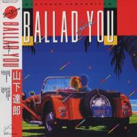 Tatsuro Yamashita - Ballad For You (Vinyl, LP, Compilation, Stereo)