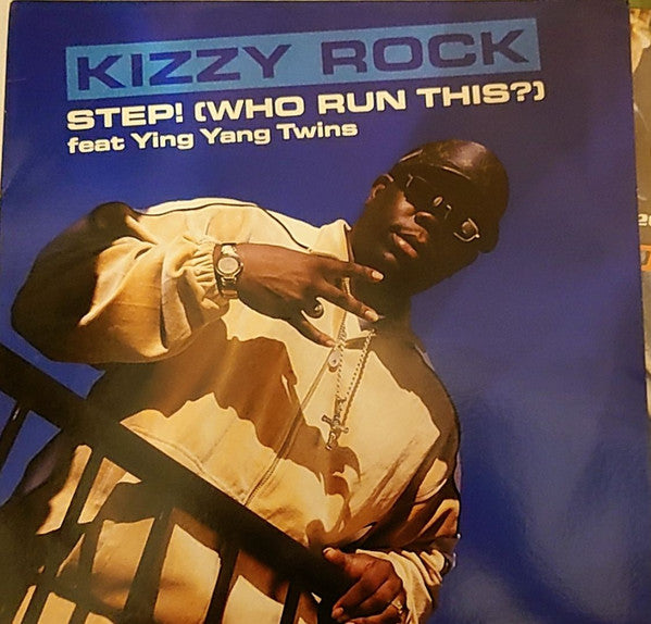DJ Kizzy Rock - Step! (Who Run This?) (Vinyl, 12") Very Good Plus (VG+) / Very Good Plus (VG+)
