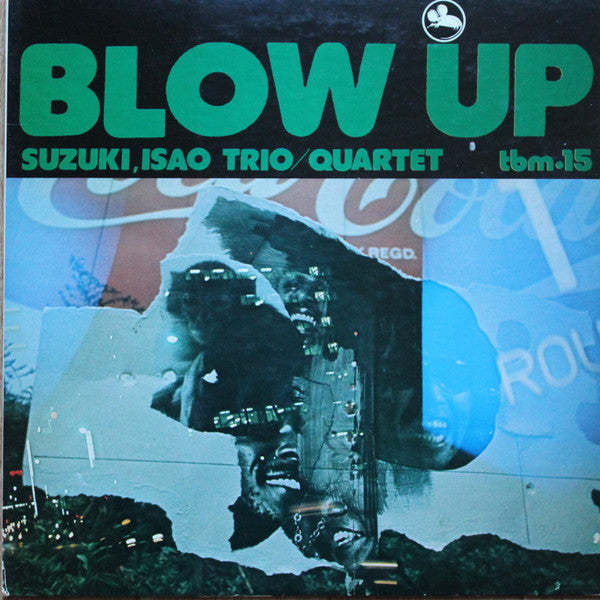 Isao Suzuki Trio - Blow Up = ブロー・アップ (Vinyl, LP, Album, Repress, St...