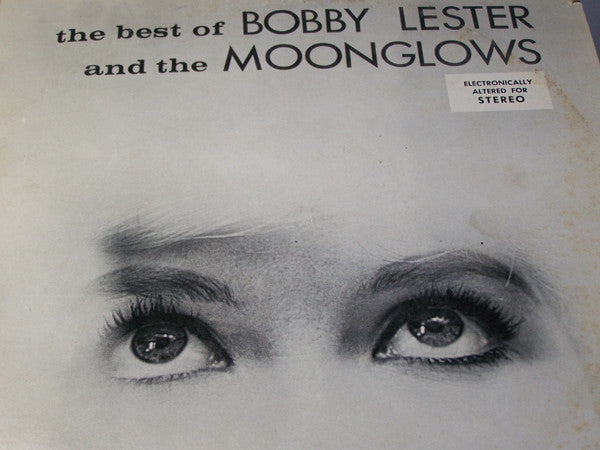 Bobby Lester - The Best Of Bobby Lester And The Moonglows (Vinyl, LP, Compilation) Very Good Plus (VG+) / Good Plus (G+)