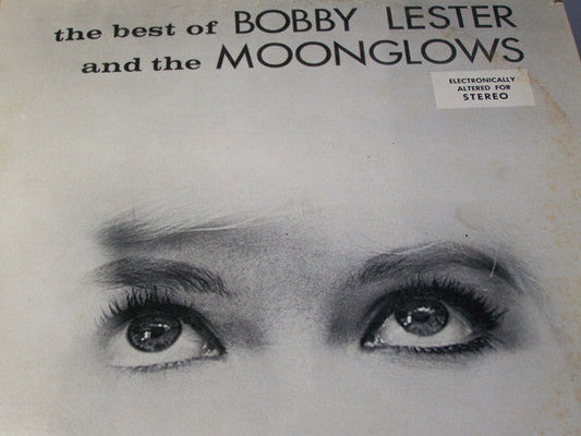 Bobby Lester - The Best Of Bobby Lester And The Moonglows (Vinyl, LP, Compilation) Very Good Plus (VG+) / Good Plus (G+)
