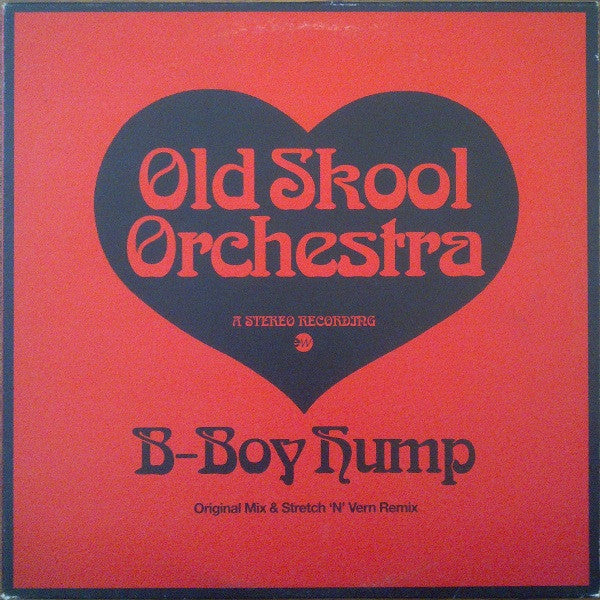 Old Skool Orchestra - B-Boy Hump (Vinyl, 10", 33 ⅓ RPM, 45 RPM, Stereo) Good Plus (G+) / Very Good (VG)