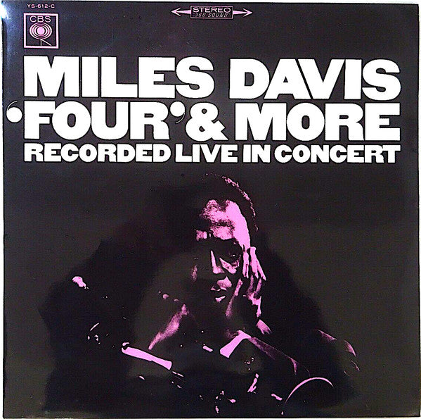 Miles Davis - 'Four' & More - Recorded Live In Concert (Vinyl, LP, Album, Stereo) Very Good Plus (VG+) / Very Good Plus (VG+)