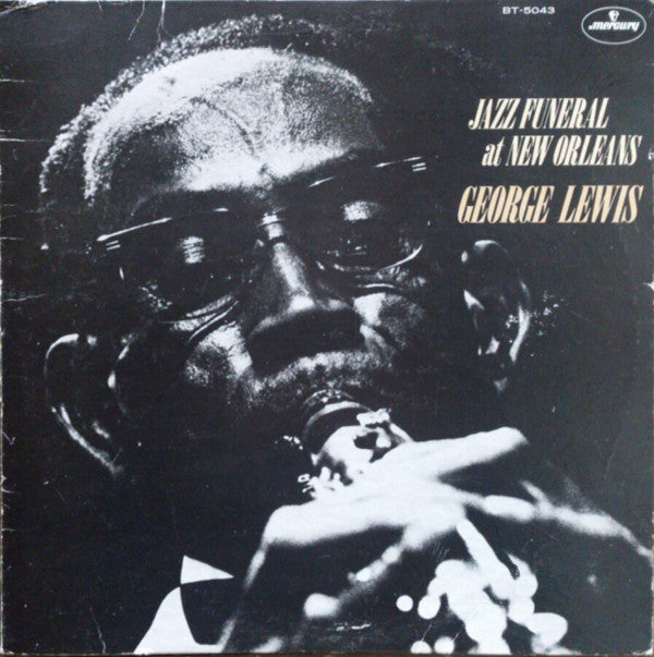 George Lewis (2) - Jazz Funeral At New Orleans (Vinyl, LP, Album, Limited Edition) Good Plus (G+) / Very Good Plus (VG+)