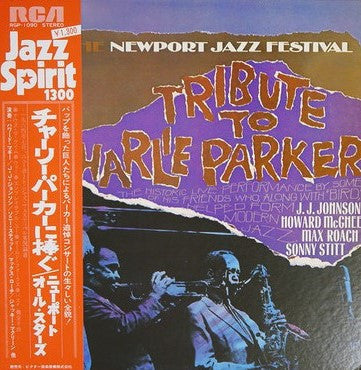 Newport Parker Tribute All Stars - Tribute To Charlie Parker From T...