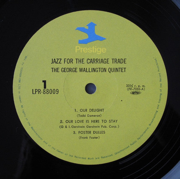 George Wallington Quintet - Jazz For The Carriage Trade (Vinyl, LP, Album, Reissue, Mono) Very Good Plus (VG+) / Very Good (VG)