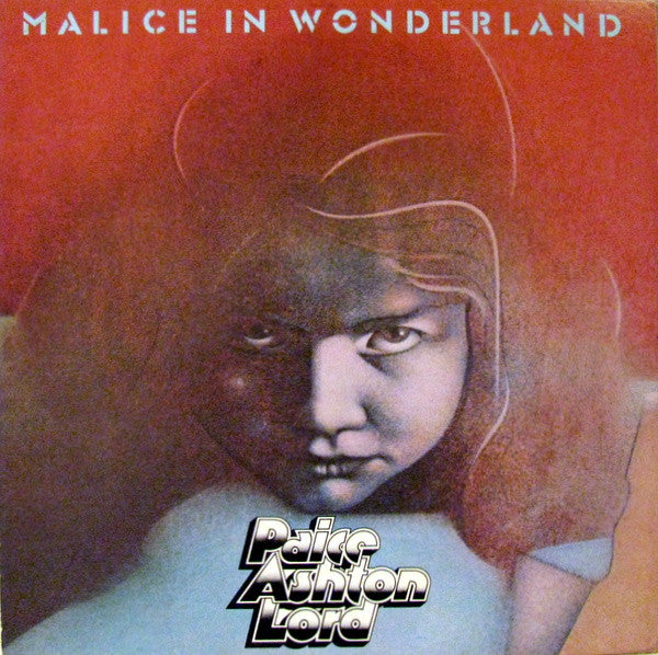 Paice Ashton & Lord - Malice In Wonderland (Vinyl, LP, Album)