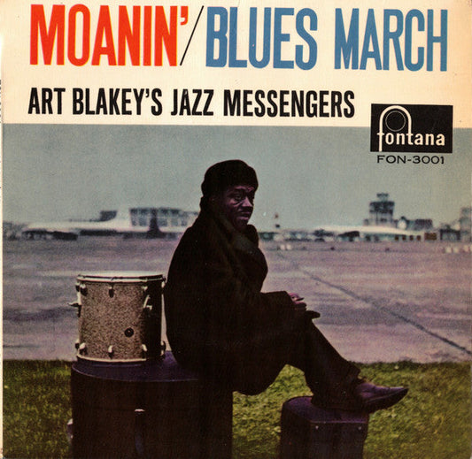 Art Blakey & The Jazz Messengers - Moanin' = モーニン / Blues March = ブルース・マーチ (Vinyl, 7", 45 RPM, Single) Very Good (VG) / Good Plus (G+)