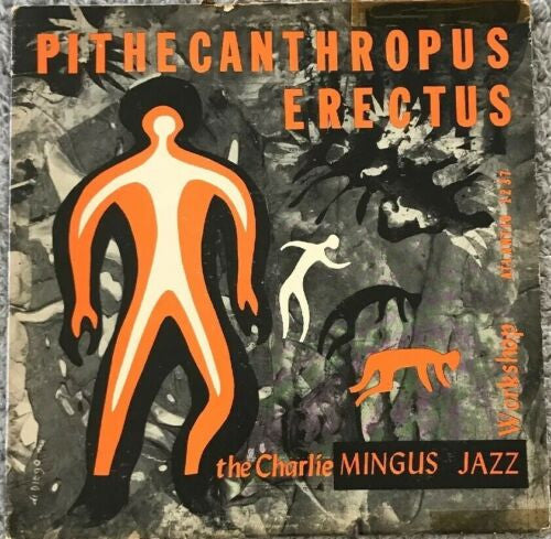 Charles Mingus Jazz Workshop - Pithecanthropus Erectus (Vinyl, LP, Album, Reissue, Mono) Very Good (VG) / Very Good (VG)