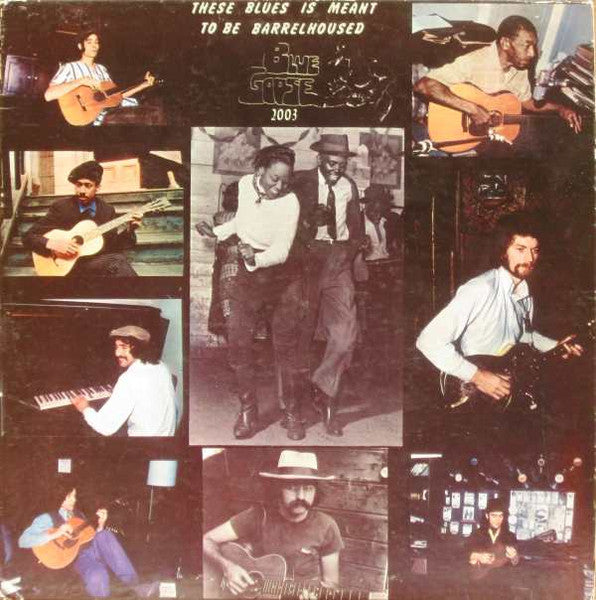 Various - These Blues Is Meant To Be Barrelhoused (Vinyl, LP, Stereo) Good Plus (G+) / Good Plus (G+)
