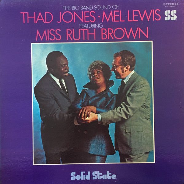 Thad Jones & Mel Lewis - The Big Band Sound Of Thad Jones • Mel Lewis Featuring Miss Ruth Brown (Vinyl, LP, Album, Stereo) Good Plus (G+) / Good Plus (G+)