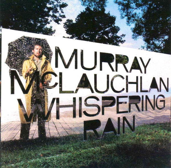 Murray McLauchlan - Whispering Rain (Vinyl, LP, Album) Very Good (VG) / Very Good (VG)