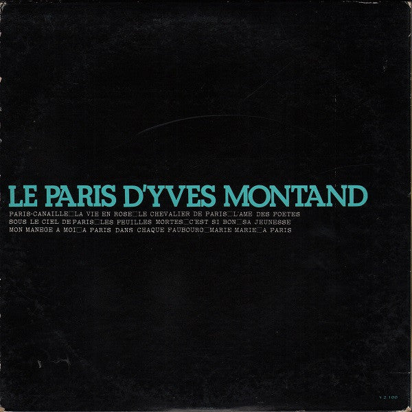 Yves Montand - Le Paris D'Yves Montand (Vinyl, LP, Compilation, Stereo) Very Good Plus (VG+) / Good Plus (G+)