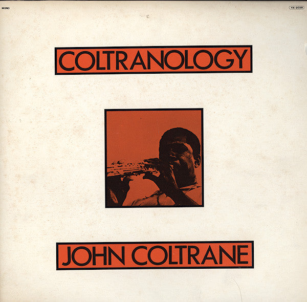 John Coltrane - Coltranology (Vinyl, LP, Mono) Very Good Plus (VG+) / Good Plus (G+)